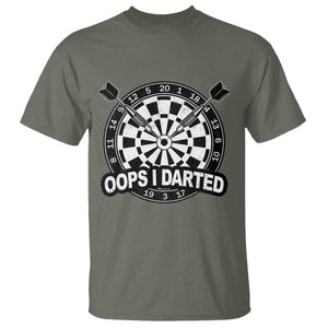 Funny Oops I Darted T Shirt Sarcastic Dartist Darts Lover Gift TS12 Military Green Print Your Wear