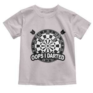 Funny Oops I Darted Toddler T Shirt Sarcastic Dartist Darts Lover Gift TS12 Ice Gray Print Your Wear