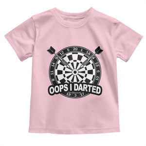 Funny Oops I Darted Toddler T Shirt Sarcastic Dartist Darts Lover Gift TS12 Light Pink Print Your Wear