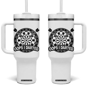 Funny Oops I Darted Tumbler With Handle Sarcastic Dartist Darts Lover Gift TS12 One Size: 40 oz White Print Your Wear