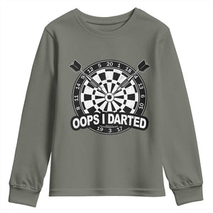 Funny Oops I Darted Youth Sweatshirt Sarcastic Dartist Darts Lover Gift TS12 Military Green Print Your Wear