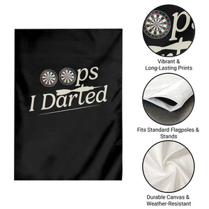 Oops I Darted Garden Flag Funny Pub Darts Lover TS12 Print Your Wear