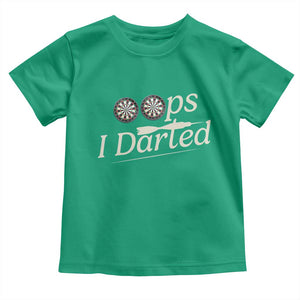 Oops I Darted Toddler T Shirt Funny Pub Darts Lover TS12 Irish Green Print Your Wear