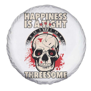 Happiness Is a Tight Threesome Spare Tire Cover Gothic Dart Player Gift TS12 Print Your Wear