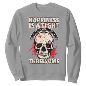 Happiness Is a Tight Threesome Sweatshirt Gothic Dart Player Gift TS12 Sport Gray Print Your Wear