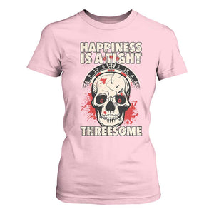 Happiness Is a Tight Threesome T Shirt For Women Gothic Dart Player Gift TS12 Light Pink Print Your Wear