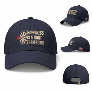 Funny Darts Happiness Is A Tight Threesome Baseball Cap Vintage Dartist Gift TS12 Baseball Cap Universal Fit Navy Print Your Wear
