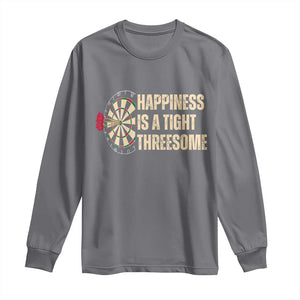 Funny Darts Happiness Is A Tight Threesome Long Sleeve Shirt Vintage Dartist Gift TS12 Charcoal Print Your Wear