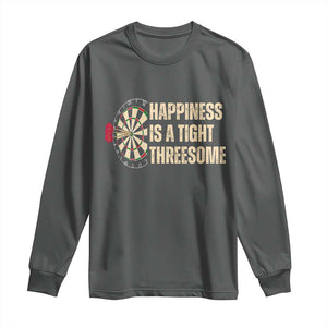 Funny Darts Happiness Is A Tight Threesome Long Sleeve Shirt Vintage Dartist Gift TS12 Dark Heather Print Your Wear