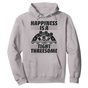Dirty Joke Darts Gift Hoodie Darts Happiness Is A Tight Threesome TS12 Ice Gray Print Your Wear