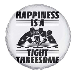 Dirty Joke Darts Gift Spare Tire Cover Darts Happiness Is A Tight Threesome TS12 Print Your Wear