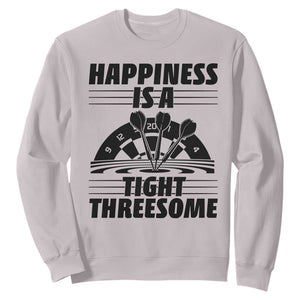 Dirty Joke Darts Gift Sweatshirt Darts Happiness Is A Tight Threesome TS12 Ice Gray Print Your Wear