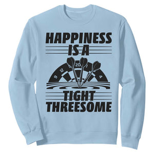 Dirty Joke Darts Gift Sweatshirt Darts Happiness Is A Tight Threesome TS12 Light Blue Print Your Wear