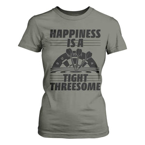 Dirty Joke Darts Gift T Shirt For Women Darts Happiness Is A Tight Threesome TS12 Military Green Print Your Wear