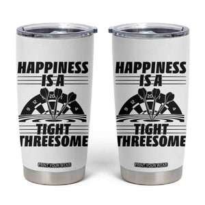 Dirty Joke Darts Gift Tumbler Cup Darts Happiness Is A Tight Threesome TS12 White Print Your Wear