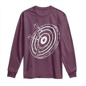 Funny Dirty Humor Dart Player Long Sleeve Shirt Just The Tip TS12 Maroon Print Your Wear