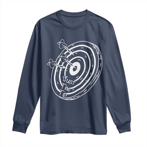 Funny Dirty Humor Dart Player Long Sleeve Shirt Just The Tip TS12 Navy Print Your Wear