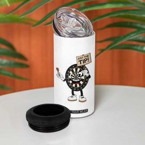 Just The Tip Quote 4 in 1 Can Cooler Tumbler Dirty Humor Dartist Gift TS12 Print Your Wear