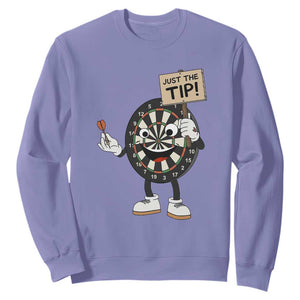 Just The Tip Quote Sweatshirt Dirty Humor Dartist Gift TS12 Violet Print Your Wear