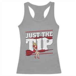 Funny Darts Player Gift Racerback Tank Top Just The Tip TS12 Sport Gray Print Your Wear
