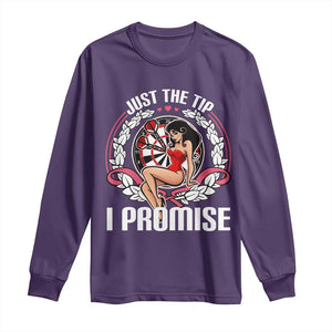 Just The Tip I Promise Long Sleeve Shirt Funny Dart Player Quote For Pub Fans TS12 Purple Print Your Wear