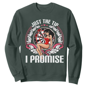 Just The Tip I Promise Sweatshirt Funny Dart Player Quote For Pub Fans TS12 Dark Forest Green Print Your Wear