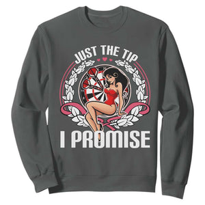 Just The Tip I Promise Sweatshirt Funny Dart Player Quote For Pub Fans TS12 Dark Heather Print Your Wear