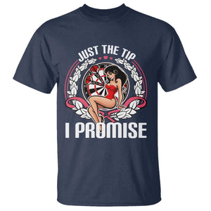 Just The Tip I Promise T Shirt Funny Dart Player Quote For Pub Fans TS12 Navy Print Your Wear