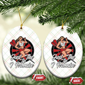 Just The Tip I Promise Ceramic Ornament Sexy Pin Up Girl Dartist Gift TS12 Print Your Wear