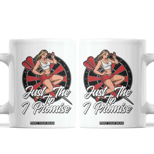 Just The Tip I Promise Coffee Mug Sexy Pin Up Girl Dartist Gift TS12 White Print Your Wear