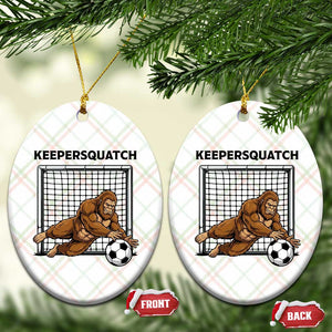 Funny Bigfoot Soccer Goalkeeper Ceramic Ornament Keepersquatch TS12 Print Your Wear
