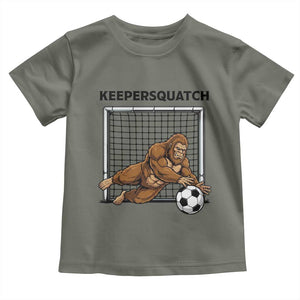 Funny Bigfoot Soccer Goalkeeper Toddler T Shirt Keepersquatch TS12 Military Green Print Your Wear