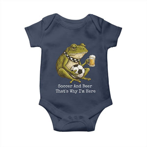 Funny Frog Lover Baby Onesie Soccer And Beer That Is Why I Am Here TS12 Navy Print Your Wear