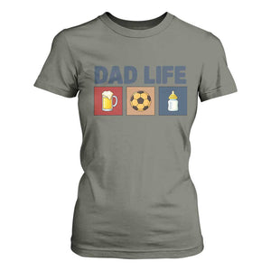 Dad Life Soccer Beer Baby Bottle T Shirt For Women Fathers Day Gift TS12 Military Green Print Your Wear