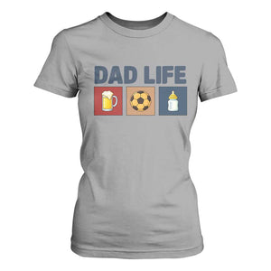 Dad Life Soccer Beer Baby Bottle T Shirt For Women Fathers Day Gift TS12 Sport Gray Print Your Wear