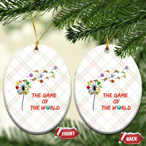 Soccer Dandelion Flower Ceramic Ornament The Game Of The World TS12 Print Your Wear