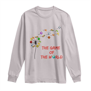 Soccer Dandelion Flower Long Sleeve Shirt The Game Of The World TS12 Ice Gray Print Your Wear