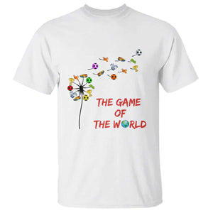 Soccer Dandelion Flower T Shirt The Game Of The World TS12 White Print Your Wear