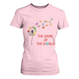 Soccer Dandelion Flower T Shirt For Women The Game Of The World TS12 Light Pink Print Your Wear