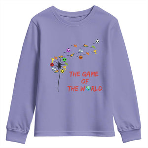 Soccer Dandelion Flower Youth Sweatshirt The Game Of The World TS12 Violet Print Your Wear