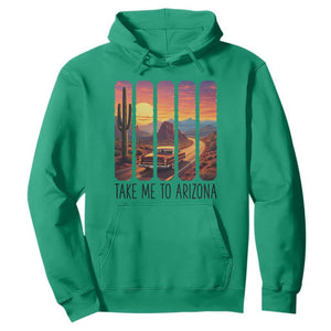 Arizona Desert Cactus Western Adventure Hoodie Take Me To AZ TS12 Irish Green Print Your Wear