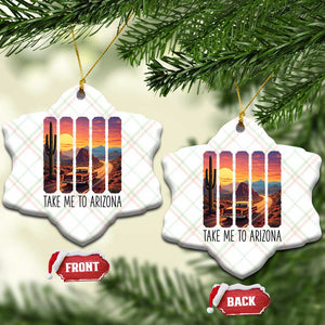 Arizona Desert Cactus Western Adventure Ceramic Ornament Take Me To AZ TS12 Print Your Wear
