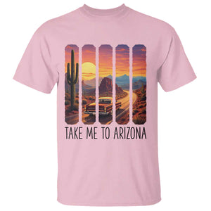 Arizona Desert Cactus Western Adventure T Shirt Take Me To AZ TS12 Light Pink Print Your Wear