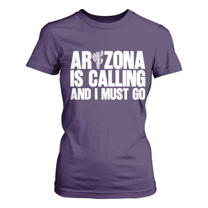 Arizona Is Calling And I Must Go T Shirt For Women Gift For Arizona Lover TS12 Purple Print Your Wear