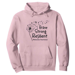 Brave Strong Resilient Hoodie Melanoma Warrior Dandelion Gift TS12 Light Pink Print Your Wear