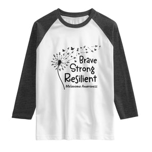 Brave Strong Resilient Raglan Shirt Melanoma Warrior Dandelion Gift TS12 White Heather Charcoal Print Your Wear