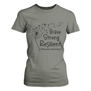 Brave Strong Resilient T Shirt For Women Melanoma Warrior Dandelion Gift TS12 Military Green Print Your Wear