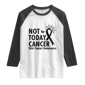 Melanoma Awareness Skin Cancer Warrior Raglan Shirt Not Today Cancer TS12 White Heather Charcoal Print Your Wear