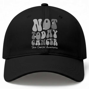 Not Today Melanoma Warrior Skeleton Cancer Fighter Baseball Cap TS12 Print Your Wear