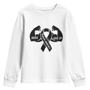 Melanoma Awareness Warrior Youth Sweatshirt Never Give Up TS12 White Print Your Wear